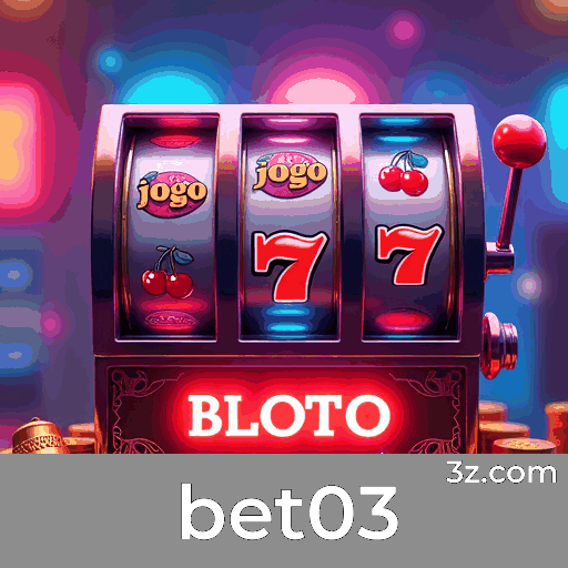 bet03: Segurança e rapidez para usuários brasileiros bet03: Segurança e rapidez para usuários brasileiros